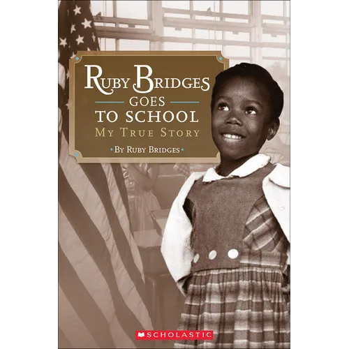 Ruby Bridges Goes to School