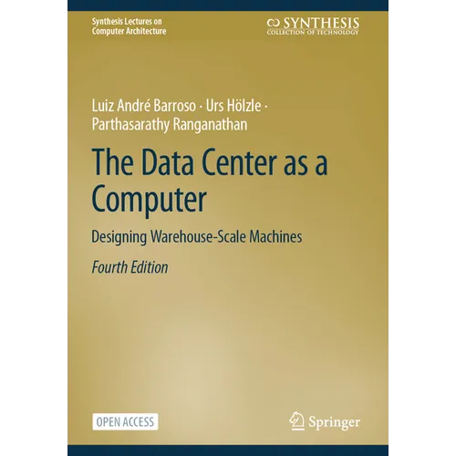 The Data Center as a Computer: Designing Warehouse-Scale Machines
