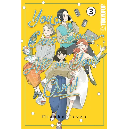 You Can't Live All on Your Own!, Volume 3