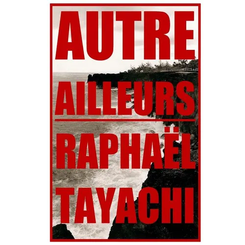 Autre ailleurs