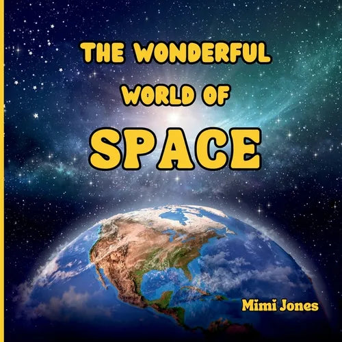 The Wonderful World of Space: Interesting Facts About Space