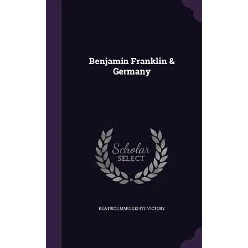 Benjamin Franklin & Germany