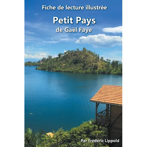 Fiche de lecture illustrée - Petit Pays, de Gaël Faye