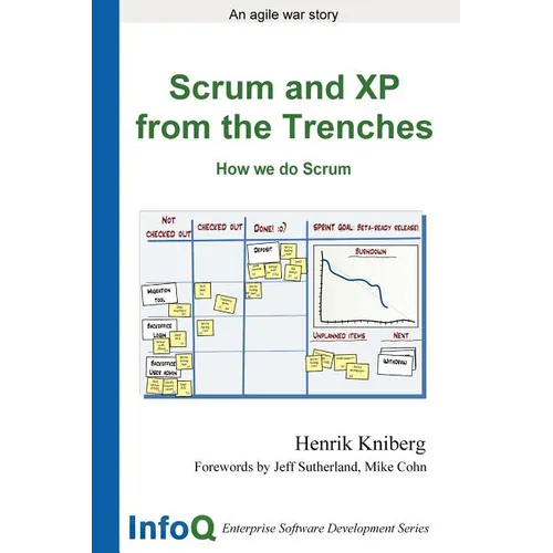 Scrum and XP from the Trenches