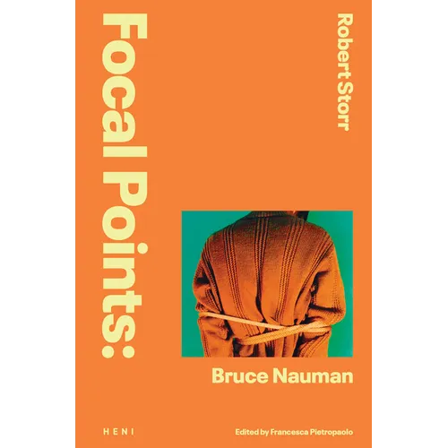 Focal Points: Bruce Nauman