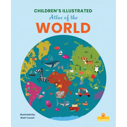 Children's Illustrated Atlas of the World