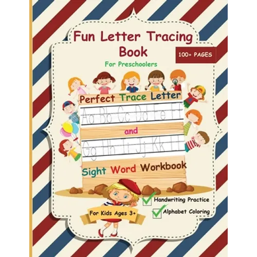 Fun Letter Tracing Book For Preschoolers: The Perfect Trace Letter and Sight Word Workbook with Handwriting Practice and Alphabet Coloring Activity, S