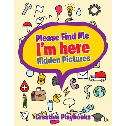 Please Find Me: I'm here -- Hidden Pictures