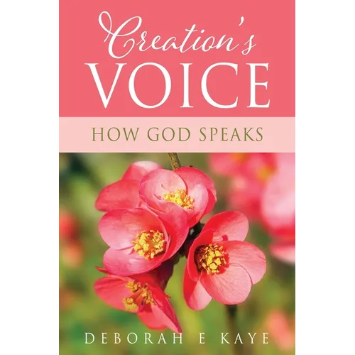 Creation's Voice: How God Speaks