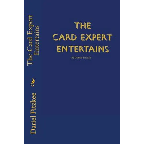 The Card Expert Entertains
