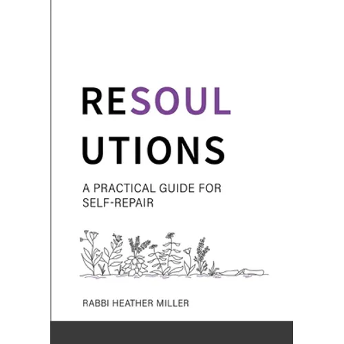 Resoulutions: A Practical Guide for Self-Repair