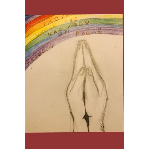 Faith Under the Rainbow: Reclaiming the Truth about Homosexuality and the Bible