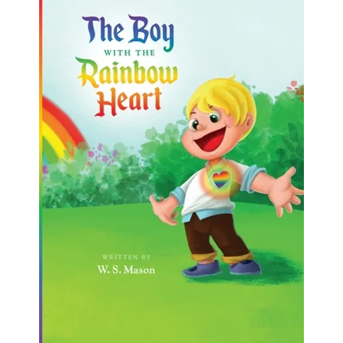 The Boy with the Rainbow Heart