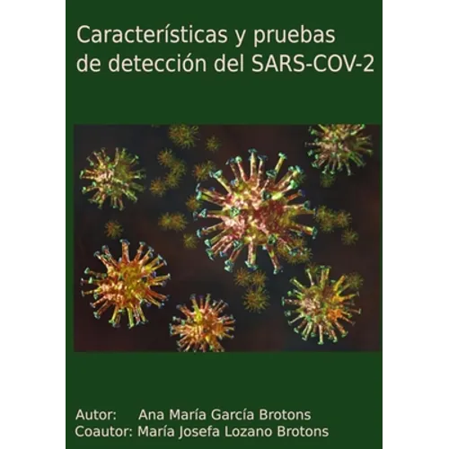 Características y pruebas de detección del SARS-COV-2
