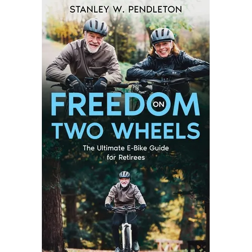 Freedom on Two Wheels: The Ultimate E-Bike Guide for Retirees