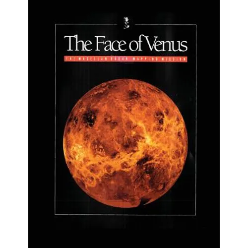 The Face of Venus: The Magellan Radar Mapping Mission