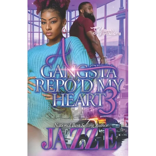 A Gangsta Repo'd My Heart 3