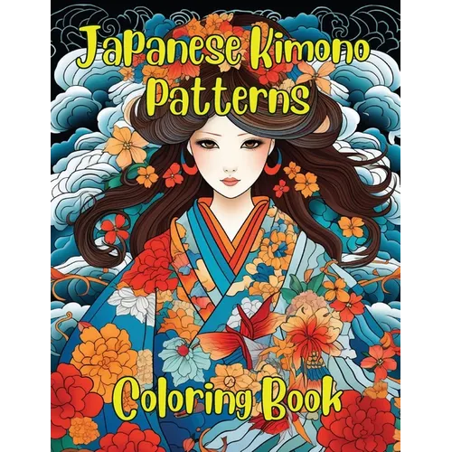 Japanese Kimono Patterns: Coloring Book