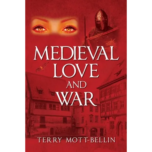 Medieval Love and War
