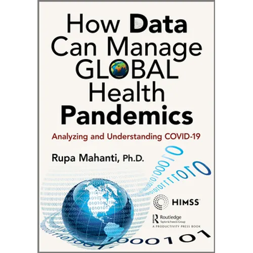 How Data Can Manage Global Health Pandemics: Analyzing and Understanding Covid-19