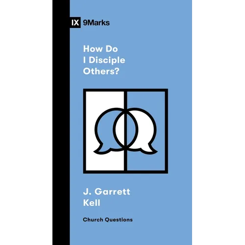 How Do I Disciple Others?