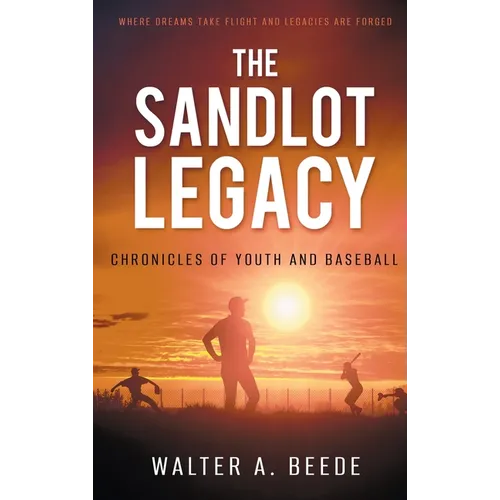 The Sandlot Legacy