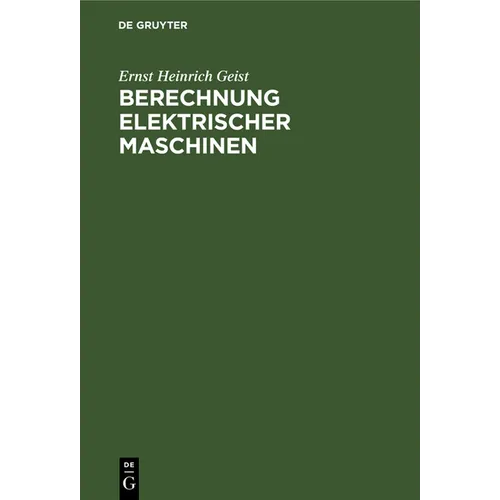 Berechnung Elektrischer Maschinen: Ein Handbuch Für Fachleute