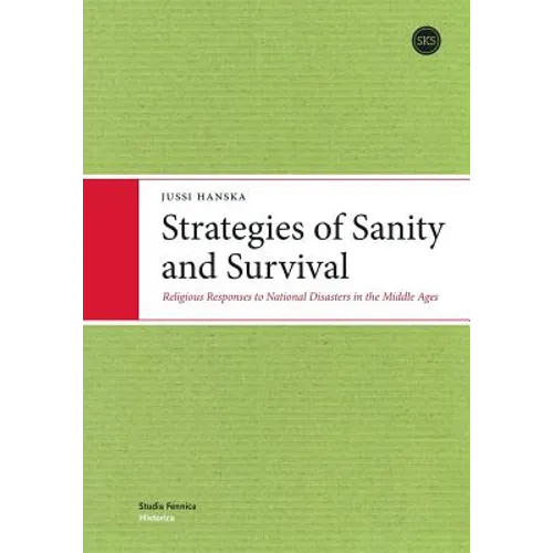 Strategies of Sanity and Survival