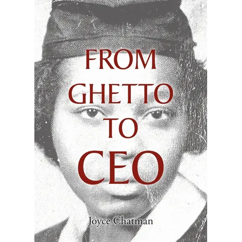 From Ghetto to CEO