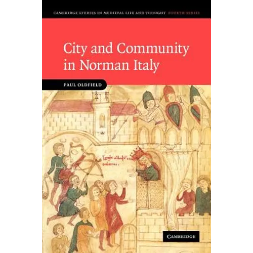 City and Community in Norman Italy