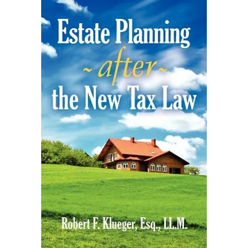 Estate Planning After the New Tax Law