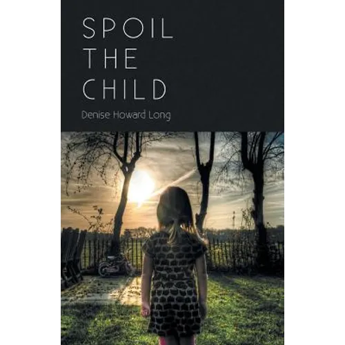 Spoil the Child