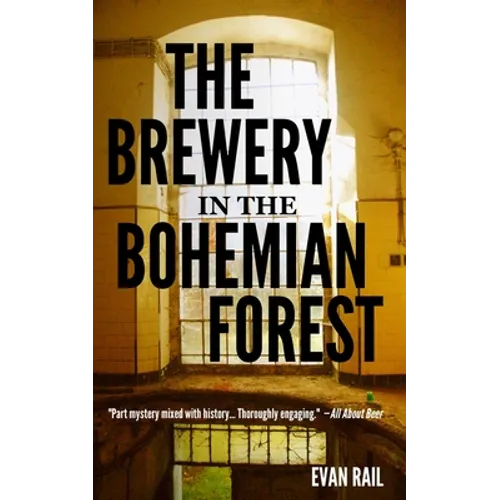 The Brewery in the Bohemian Forest