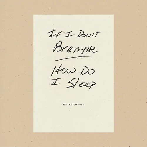 If I Don't Breathe How Do I Sleep