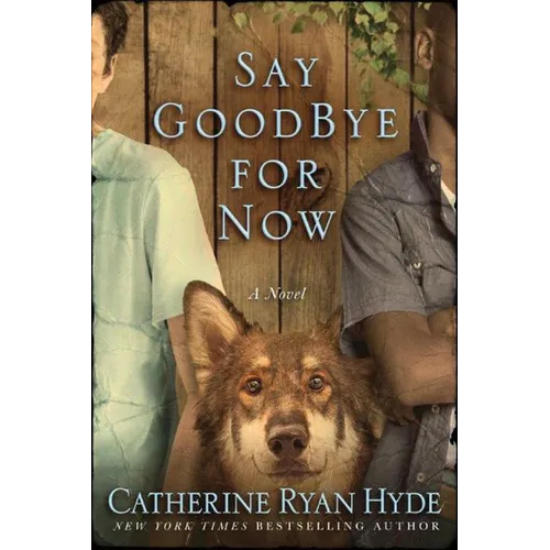 Say Goodbye for Now