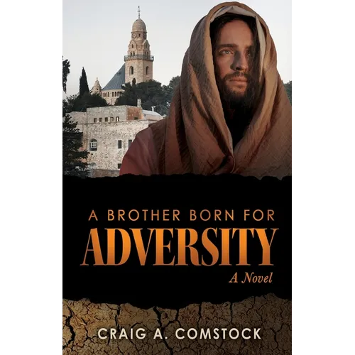 A Brother Born for Adversity