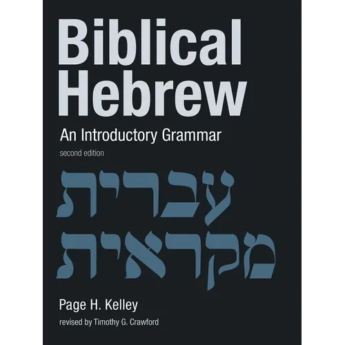Biblical Hebrew: An Introductory Grammar