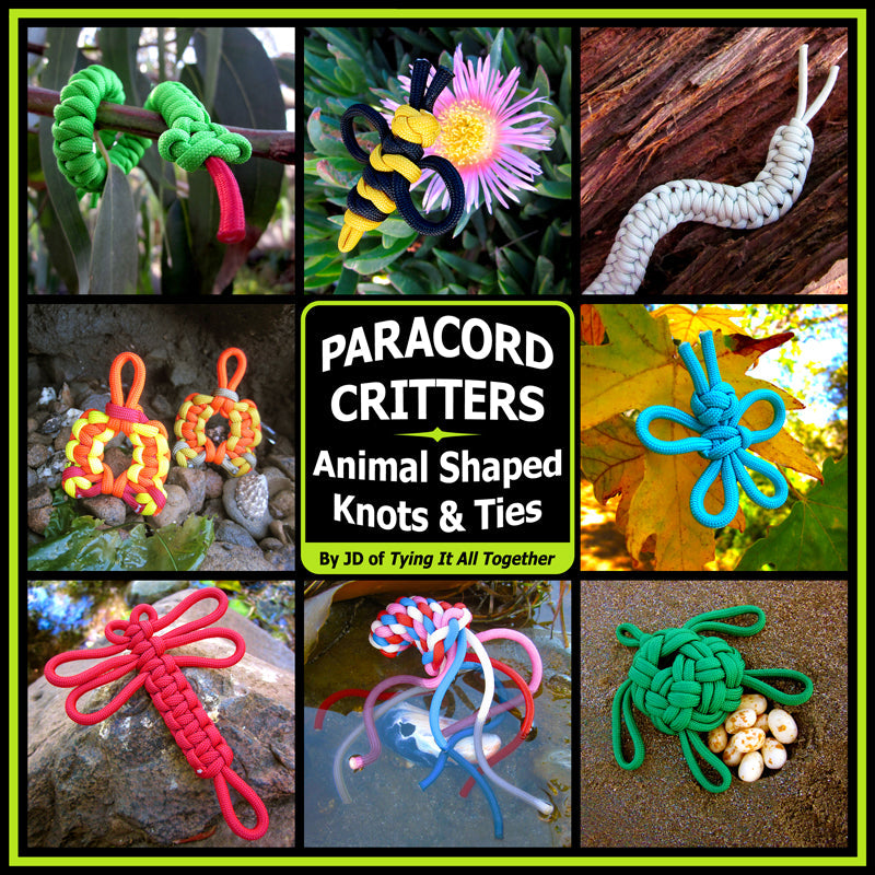 Paracord Critters: Animal Shaped Knots and Ties Book