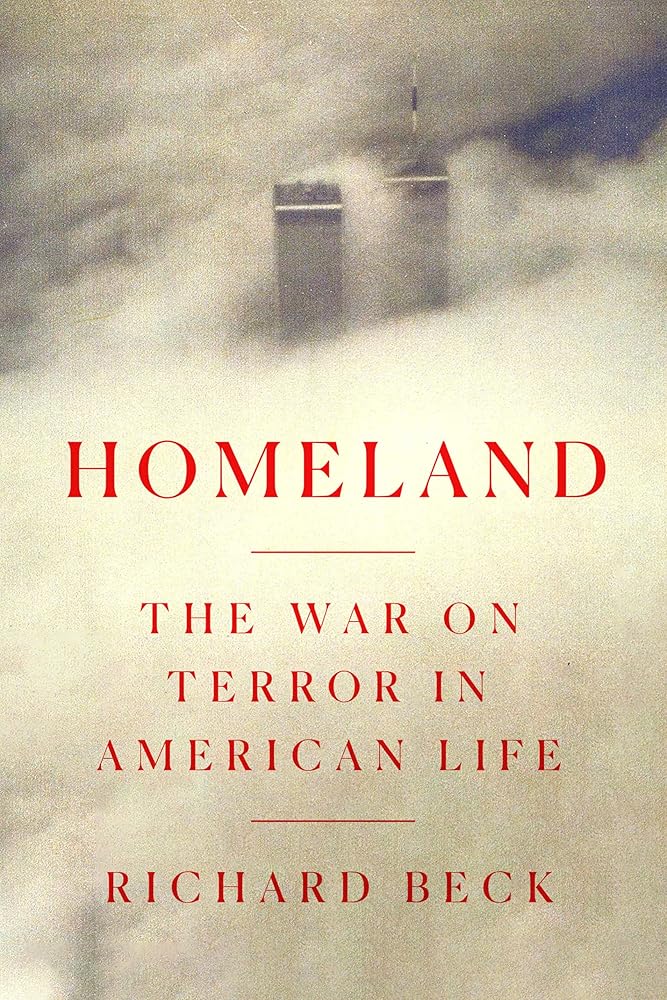Homeland: The War on Terror in American Life Book