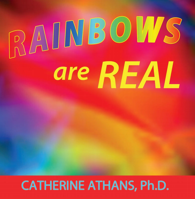 Rainbows are REAL Book