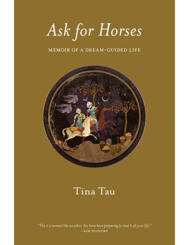 Ask for Horses: Memoir of a Dream-Guided Life Book