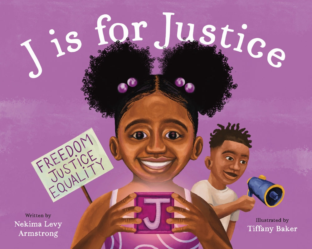 J is for Justice: A Social Justice Book for Kids Book