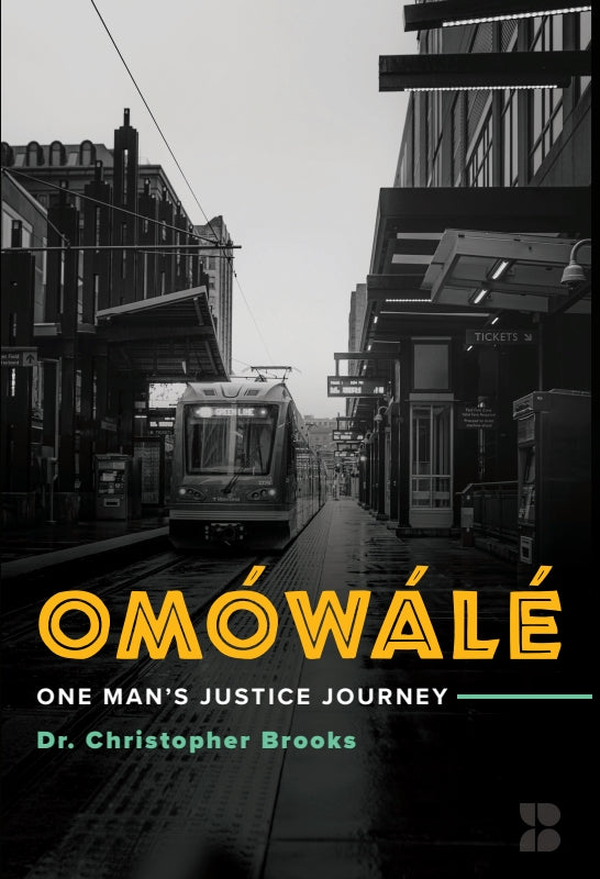 Omowale: One Man's Justice Journey Book