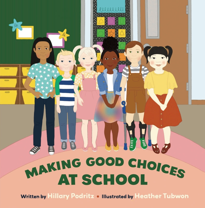 Making Good Choices at School Book