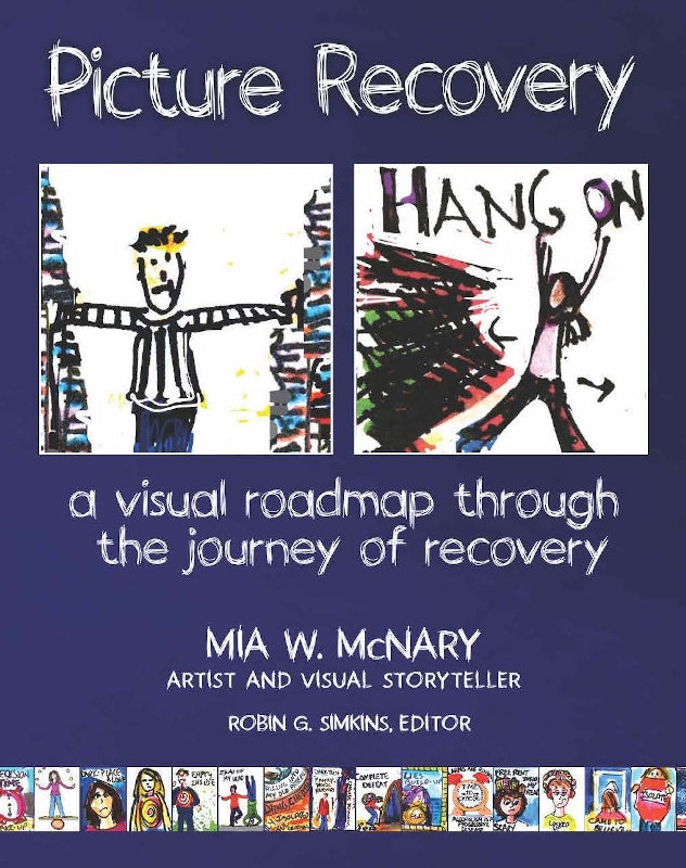 Picture Recovery: A Visual Roadmap Through the Journey of Recovery Book