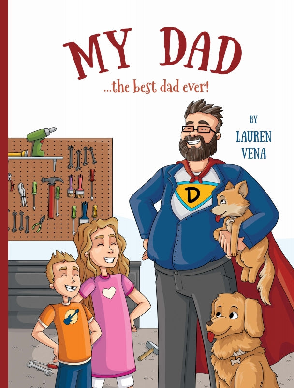 My Dad... the best dad ever! Book