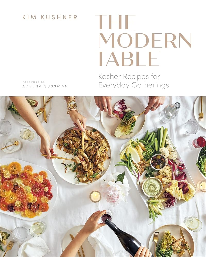 Modern Table: Kosher Recipes for Everyday Gatherings Book