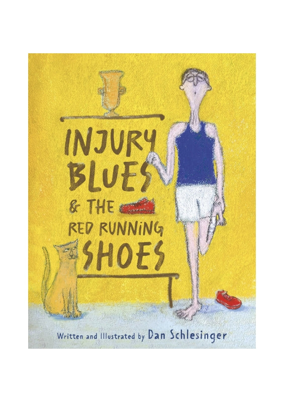 Injury Blues and the Red Running Shoes Book