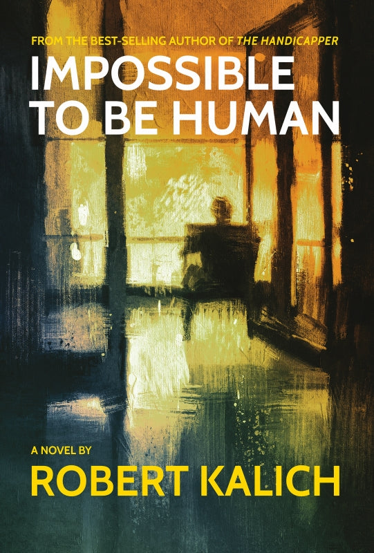 Impossible to Be Human - Hardcover Book