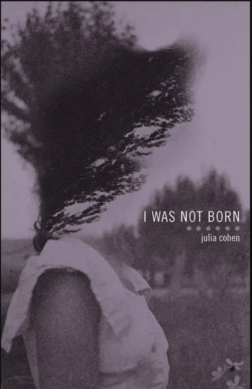 I Was Not Born Book